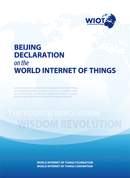 Beijing Declaration on the World Internet of Things Beijing Declaration on the World Internet of Things